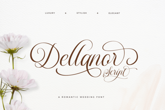 Dellanor Script: A Luxurious Typeface for Wedding and Event Design