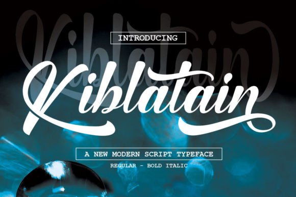 Kiblatain: A Designer’s Take on This Script Amp Typeface
