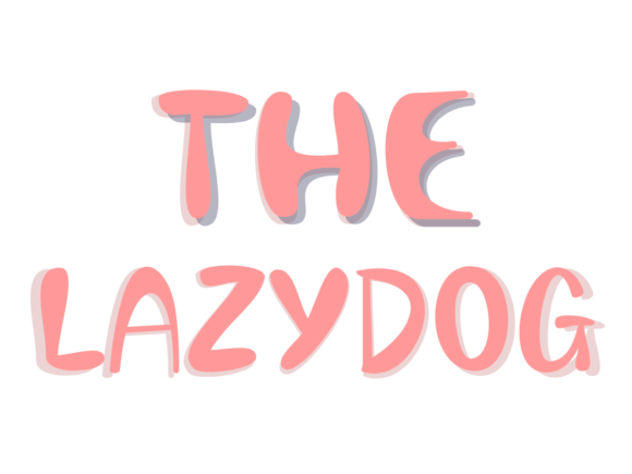 The Lazy Dog: A Handwritten Font for Campaigns That Connect